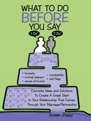Cover of the book What to Do Before You Say "I Do" by Greg Wilson