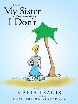 Cover of the book I Love My Sister but Sometimes I Don’T by Ron Lombrado