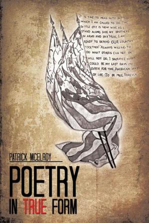 Cover of the book Poetry in True Form by Richard D. Newbold JD MBA CIPP/G