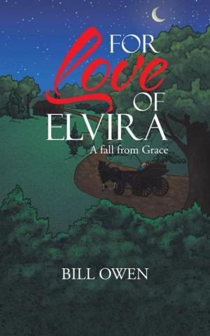 Cover of the book For Love of Elvira by Emma Johnson