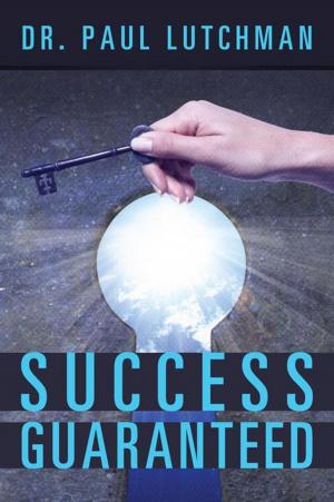 Cover of the book Success Guaranteed by Ashiq Sufiana