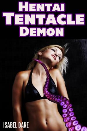 Cover of the book Hentai Tentacle Demon (Tentacle Monster Erotica) by Sasha Vogue