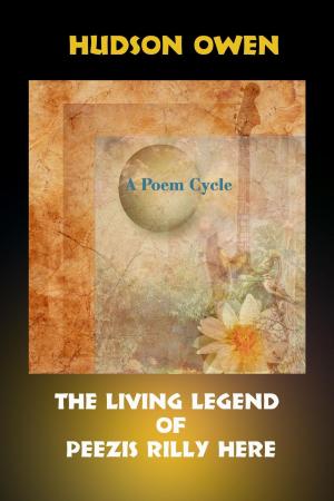 bigCover of the book The Living Legend of Peezil Rilly Here by 