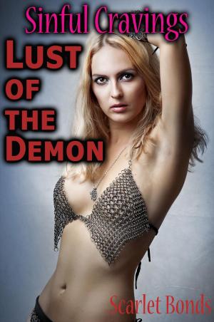Cover of the book Sinful Cravings: Lust of the Demon (Paranormal/Supernatural/Erotic Romance) by K. Hippolite