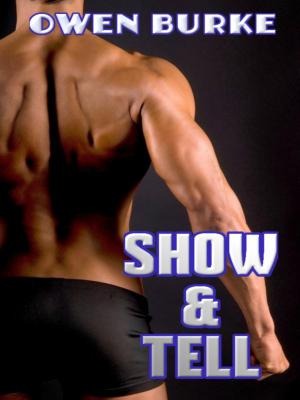 bigCover of the book Show & Tell (Gay Initiation / Gay Exhibitionism) by 