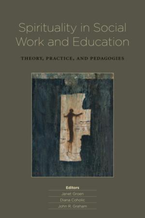 Cover of the book Spirituality in Social Work and Education by Bruce K. Ward