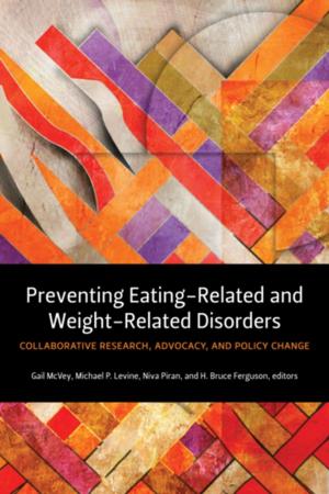 Cover of the book Preventing Eating-Related and Weight-Related Disorders by 