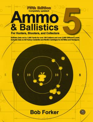 Cover of the book Ammo & Ballistics 5 by Tony Sanchez-Arino
