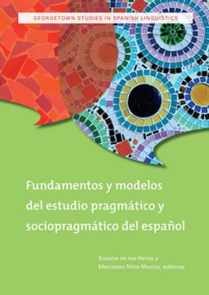 Cover of Fundamentos y modelos del estudio pragmático y sociopragmático del español