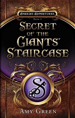 Cover of the book Secret of the Giants' Staircase (Amarias Series) by Dr. Gary L. Vaughn