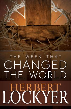 bigCover of the book The Week That Changed the World by 