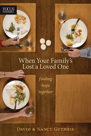 Cover of the book When Your Family's Lost a Loved One by Dale Mathis, Susan Mathis