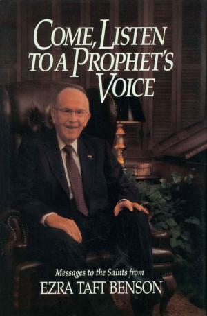 Cover of the book Come, Listen to a Prophet's Voice by Edward L. Kimball