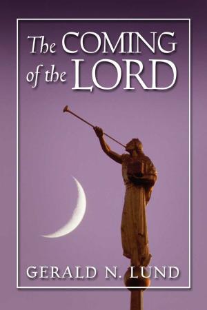 Cover of the book Coming of the Lord by Richard Neitzel Holzapfel