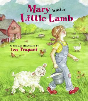 Cover of the book Mary Had a Little Lamb by Joe Rhatigan, Lewis Carroll, Charles Nurnberg