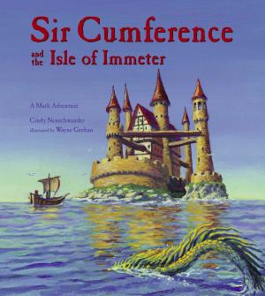 Book cover of Sir Cumference and the Isle of Immeter