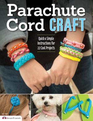 Cover of the book Parachute Cord Craft by Editors of Creative Homeowner