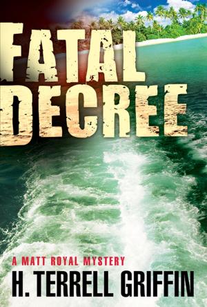 Cover of the book Fatal Decree by Helaine Mario