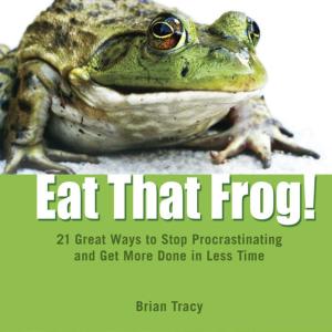 Cover of the book Eat That Frog! by Helen Harkness