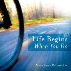 Cover of the book Life begins when you do by Karen Bergen