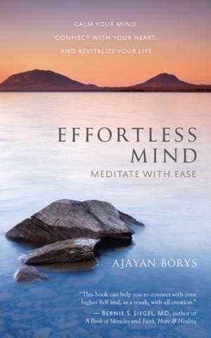 Cover of the book Effortless Mind by Julie M. Simon, MA, MBA, LMFT