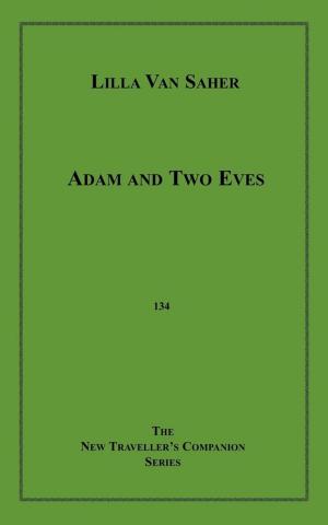 Cover of the book Adam and Two Eves by Jane Long