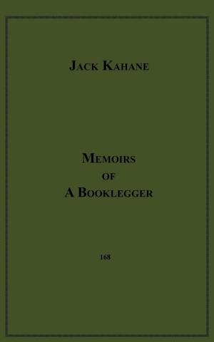 bigCover of the book Memoirs Of A Booklegger by 