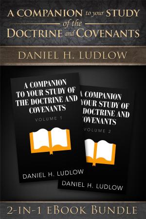 Cover of the book A Companion to Your Study of the Doctrine and Covenants: Volumes 1-2 by Sharon Larsen