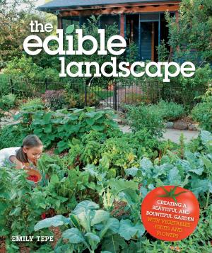 Cover of the book The Edible Landscape by Julia Herz, Gwen Conley