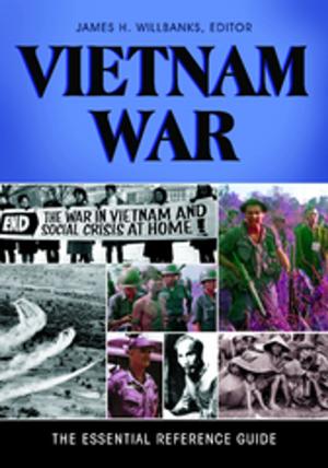 Cover of the book Vietnam War: The Essential Reference Guide by Joseph R. Matthews