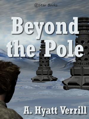 Cover of the book Beyond the Pole by Leigh Brackett