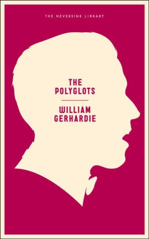 Cover of the book The Polyglots by Irvine Welsh