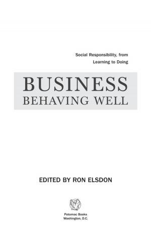 Cover of the book Business Behaving Well by John V Winings