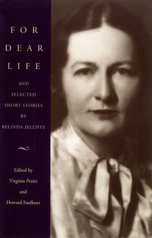 Cover of the book For Dear Life by Evelyn Helmick Hively