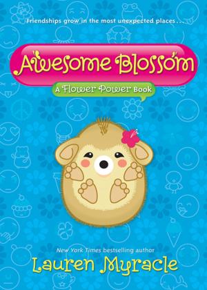 Cover of the book Awesome Blossom (A Flower Power Book #4) by Joseph Roth
