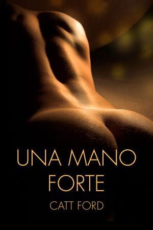Cover of the book Una mano forte by Minnie Zevon