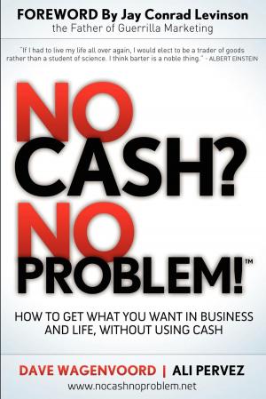 Cover of the book No Cash? No Problem! by Martha Hanlon, Chris Williams