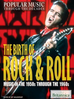 Book cover of The Birth of Rock & Roll