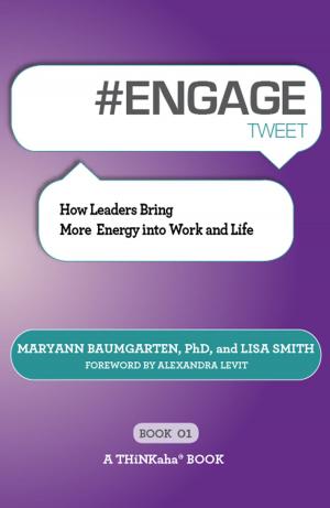 Cover of the book #ENGAGE tweet Book01 by Leon Shirman