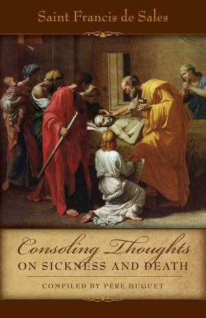 Cover of the book Consoling Thoughts on Sickness and Death by St. Louis de Montfort