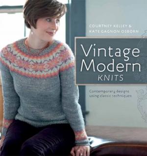 Cover of the book Vintage Modern Knits by Wendy D. Johnson