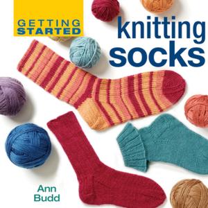 Cover of the book Getting Started Knitting Socks by Rachel Rubin Wolf