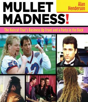 Cover of the book Mullet Madness! by Debra Russell