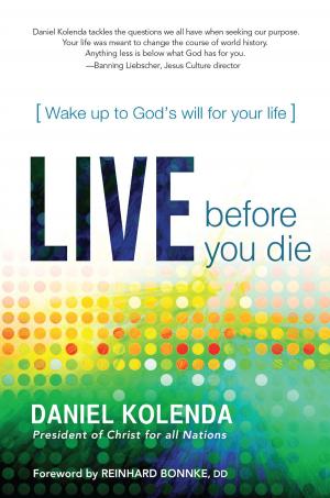 Cover of the book Live Before You Die by John Bevere