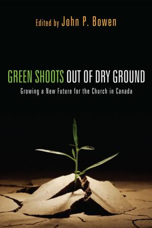 Cover of the book Green Shoots out of Dry Ground by Robert W. Jenson