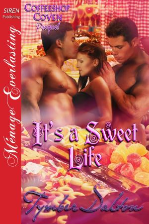 Book cover of It's a Sweet Life