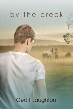 Cover of the book By the Creek by Mary Calmes