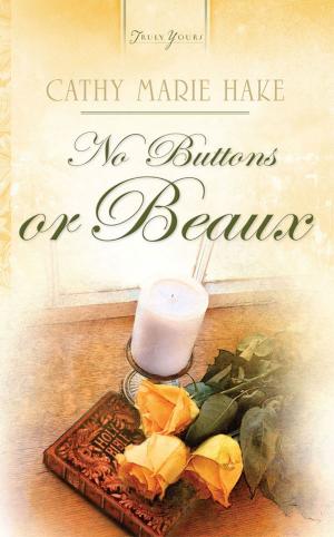 Cover of the book No Buttons Or Beaux by Liz Tolsma