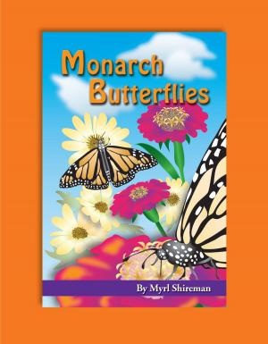Cover of the book Monarch Butterflies by Myrl Shireman