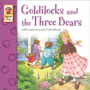 Cover of the book Goldilocks and the Three Bears by Carol Ottolenghi, Jim Talbot